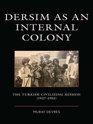 cover image of Dersim as an Internal Colony